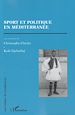 Télécharger le livre :  Sport et politique en Méditerranée