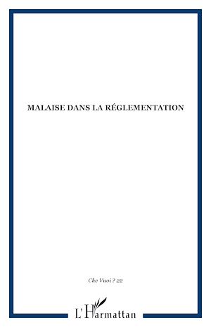 Téléchargez le livre :  Malaise dans la réglementation