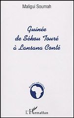 Télécharger le livre :  Guinée de Sékou Touré à Lansana Conté