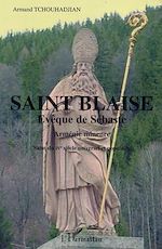 Télécharger le livre :  Saint Blaise Evêque de Sébaste