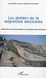Télécharger le livre :  Les dollars de la migration mexicaine