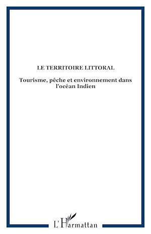 Téléchargez le livre :  Le territoire littoral