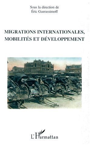 Téléchargez le livre :  Migrations internationales, mobilités et développement