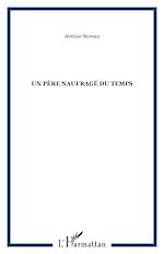 Télécharger le livre :  Un père naufragé du temps