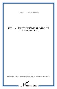 Télécharger le livre :  Les 1001 nuits et l'imaginaire du XXème siècle