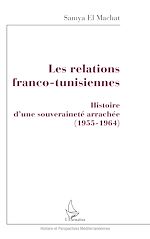Télécharger le livre :  Les relations franco-tunisiennes