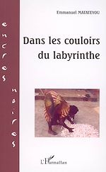 Télécharger le livre :  Dans les couloirs du labyrinthe