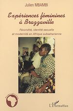 Download this eBook Expériences féminines à Brazzaville