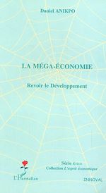 Download this eBook La méga-économie