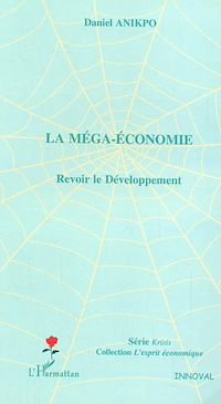 Télécharger le livre :  La méga-économie