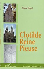 Download this eBook Clotilde, Reine pieuse
