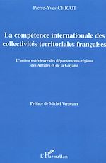 Télécharger le livre :  La compétence internationale des collectivités territoriales françaises