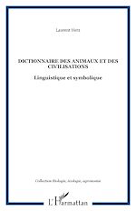 Télécharger le livre :  Dictionnaire des animaux et des civilisations