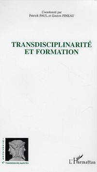Télécharger le livre :  Transdisciplinarité et formation