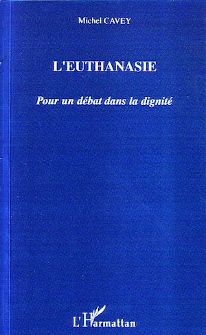 Téléchargez le livre :  L'euthanasie