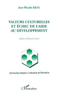 Télécharger le livre :  Valeurs culturelles et échec de l'aide au développement