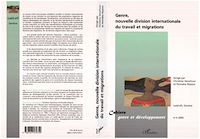 Télécharger le livre :  Genre, nouvelle division internationale du travail et migrations
