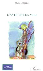 Télécharger le livre :  L'Astre et la mer