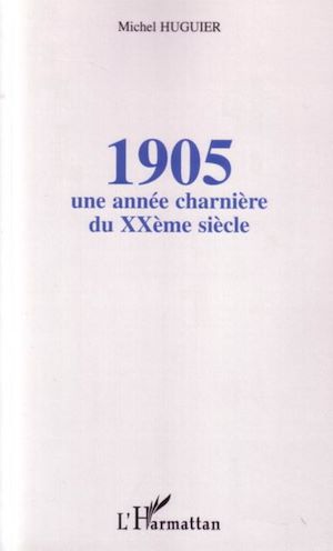 Téléchargez le livre :  1905 : une année charnière du XXème siècle