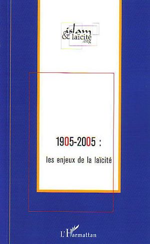 Téléchargez le livre :  1905-2005 : les enjeux de la laïcité