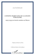 Download this eBook L'épopée marocaine de la Légion étrangère