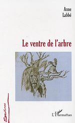 Download this eBook Le ventre de l'arbre