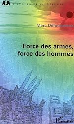 Download this eBook Force des armes, force des hommes