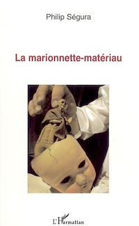 Télécharger le livre :  La marionnette-matériau