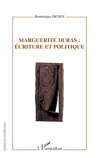 Télécharger le livre :  Marguerite Duras: écriture et politique