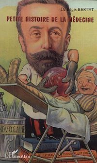 Télécharger le livre :  Petite histoire de la médecine