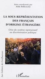 Télécharger le livre :  La sous représentation des français d'origine étrangère