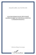 Télécharger le livre :  Les politiques de sécurité alimentaire au Sénégal depuis l'indépendance