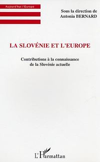Télécharger le livre :  La Slovénie et l'Europe