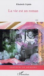 Télécharger le livre :  La vie est un roman
