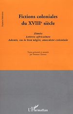 Télécharger le livre :  Fictions coloniales du XVIIIe siècle