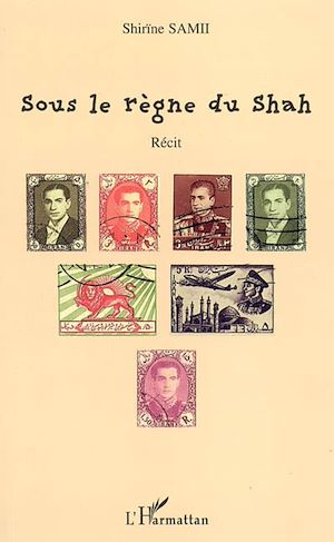 Téléchargez le livre :  Sous le règne du Shah