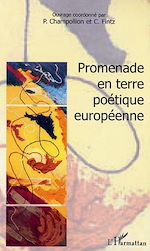 Télécharger le livre :  Promenade en terre poétique européenne