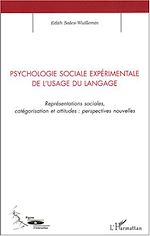 Télécharger le livre :  Psychologie sociale expérimentale de l'usage du langage