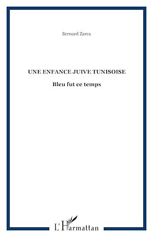 Download the eBook: Une enfance juive Tunisoise