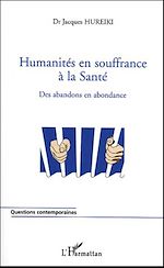 Télécharger le livre :  Humanités en souffrance à la Santé