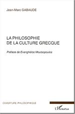 Download this eBook La philosophie de la culture grecque