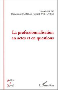 Télécharger le livre :  La professionnalisation en actes et en questions