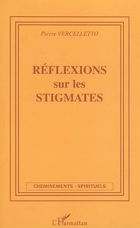 Télécharger le livre :  Réflexions sur les stigmates