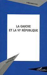 Download this eBook La gauche et la VIe République