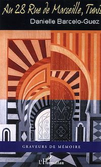 Télécharger le livre :  Au 28 rue de Marseille, Tunis