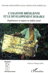 Télécharger le livre :  L'Amazonie brésilienne et le développement durable