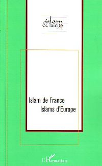 Télécharger le livre :  Islam de France Islams d'Europe