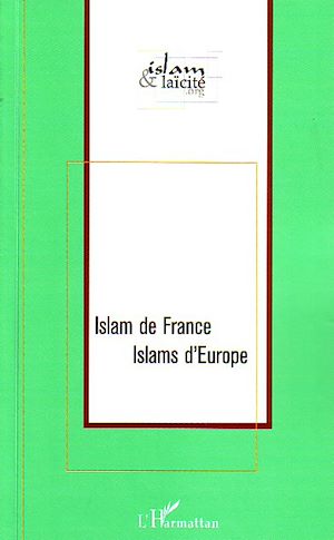 Téléchargez le livre :  Islam de France Islams d'Europe