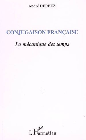 Téléchargez le livre :  Conjugaison française