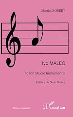 Télécharger le livre :  Ivo Malec et son Studio Instrumental